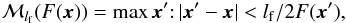 \begin{equation} \mathcal{M}_{l_{\rm f}}(F(\vec{x})) = \max{\vec{x}'{:}\,|\vec{x}'-\vec{x}|<l_{\rm f}/2} F(\vec{x}'), \end{equation}
