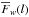 \hbox{$\overline{F}_w(l)$}