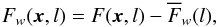 \begin{equation} F_w(\vec{x},l) = F(\vec{x},l) - \overline{F}_w(l), \end{equation}
