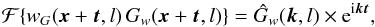 \begin{equation} \mathcal{F}\{w_G(\vec{x}+\vec{t},l) \, G_w(\vec{x}+\vec{t},l)\} = \hat{G}_w(\vec{k},l) \times {\rm e}^{{\rm i}\vec{k}\vec{t}}, \label{eq_shift_theorem} \end{equation}