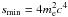\hbox{$s_{\rm min}=4m_{\rm e}^2c^4$}