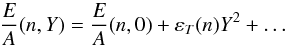 \begin{equation} \frac{E}{A}(n,Y)= \frac{E}{A}(n,0)+ \varepsilon_{T}(n)Y^2+\dots \end{equation}