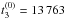 \hbox{$t^{(0)}_{3}=13\,763$}