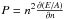 \hbox{$P=n^2\frac{\partial (E/A)}{\partial n}$}