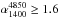 \hbox{$\rm \alpha_{1400}^{4850}\geq1.6$}