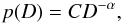 \begin{equation} p(D) = C D^{-\alpha}, \end{equation}