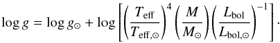 \begin{equation} \log g = \log g_\odot + \log \left[\left(\frac{T_\mathrm{eff}}{T_\mathrm{eff,\odot}}\right)^4 \left(\frac{M}{M_\odot}\right) \left(\frac{L_\mathrm{bol}}{L_\mathrm{bol,\odot}}\right)^{-1}\right] \cdot \label{eq:logg} \end{equation}