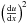 \hbox{$\left( \frac{{\rm d}u}{{\rm d}x}\right)^{2}$}