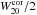 \hbox{$W_{20}^{\rm cor}/2$}