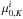 \hbox{$\mu_{0,K}^{i}$}
