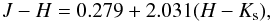 \begin{eqnarray} J-H = 0.279 + 2.031 (H-K_{\rm s}), \end{eqnarray}