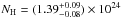 \hbox{$N_{\rm H}=(1.39^{+0.09}_{-0.08}) \times10^{24}$}