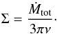 \begin{equation} \Sigma = \frac{\dot{M}_{\rm tot}}{3 \pi \nu} \cdot \label{eq2} \end{equation}