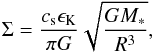 \begin{equation} \Sigma = \frac{c_{\rm s} \epsilon_{\rm K}}{\pi G} \sqrt{\frac{GM_{*}}{R^3}} , \label{eq7} \end{equation}