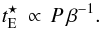 \begin{equation} \label{tEstar} \tEstar \, \propto \, P \, \beta^{-1}. \end{equation}