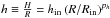 \hbox{$ h\equiv \frac{H}{R} = h_{\mathrm{in}} \left( {R}/{R_\mathrm{in}} \right) ^{p_h} $}