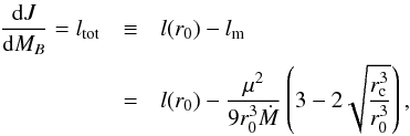 \begin{eqnarray} \frac{{\rm d}J}{{\rm d}\mbar}=\ltot&\equiv& l(r_0) -\lmag \nonumber\\ &=&l(r_0) -\frac{\mu^2}{9r_0^3 {\dot M}} \left(3-2\sqrt{\frac{r_{\rm c}^3}{r_0^3}}\right), \label{eq:ltot} \end{eqnarray}