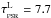 \hbox{$\tau_{_{\rm PSR}}^{\rm L}=7.7$}