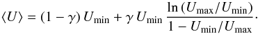 \begin{equation} \Ubar = (1-\gamma) \,\Umin + \gamma\, \Umin\, \frac{\ln\left(\Umax/\Umin\right)}{1-\Umin/\Umax}\cdot \end{equation}