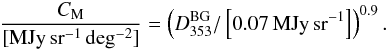 \appendix \setcounter{section}{1} \begin{eqnarray} \label{eq:median_curvature} \frac{C_{\rm M}}{[{\rm MJy\,sr^{-1} \, deg^{-2}}]} = \left(D_{353}^{\rm BG}/\left[0.07\,{\rm MJy \,sr^{-1} }\right]\right)^{0.9}. \end{eqnarray}