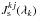 \hbox{$J^{kj}_{\rm s}(\lambda_{k})$}