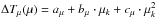 \hbox{$\Delta T_{\mu}(\mu)=a_{\mu}+b_{\mu} \cdot \mu_{k} + c_{\mu}\cdot \mu_{k}^{2}$}