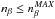 \hbox{$n_{\beta} \leq n_{\beta}^{MAX}$}