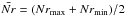 \hbox{$\bar{Nr}=(Nr_{\rm max}+Nr_{\rm min})/2$}