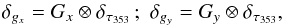 \appendix \setcounter{section}{2} \begin{equation} \label{equation:vargx} \delta_{g_{x}} = G_{x} \otimes \delta_{\tau_{353}}\, ; \,\, \delta_{g_{y}} = G_{y} \otimes \delta_{\tau_{353}} , \end{equation}