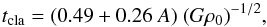 \begin{equation} t_\mathrm{cla} = (0.49 + 0.26 \ A) \ (G\rho_\mathrm{0})^{-1/2} , \end{equation}