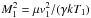 \hbox{$M_{1}^{2} = \mu v_{1}^{2}/(\gamma k T _{1})$}
