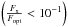 \hbox{$\left(\frac{F_{\mathrm{x}}} {F_{\mathrm{opt}}}< 10^{-1}\right)$}
