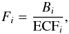 \begin{equation} F_{i}=\frac{B_{i}}{{\rm ECF}_{i}}, \end{equation}
