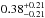 \hbox{$0.38^{+0.21}_{-0.21}$}