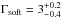 \hbox{$\Gamma_{\rm soft}=3^{+0.2}_{-0.4}$}
