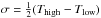\hbox{$\sigma=\frac{1}{2}(T_{\rm high}-T_{\rm low})$}