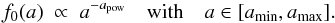 \begin{equation} f_0(a)\;\propto\;a^{-\apow} \quad\mbox{with}\quad a\in[\amin,\amax] . \label{eq:dustsize} \end{equation}