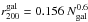 \hbox{$r_{200}^{\rm gal} = 0.156~N_{\rm gal}^{0.6}$}