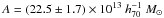 \hbox{$A=(22.5\pm1.7) \times10^{13}~h_{70}^{-1}~M_{\odot}$}