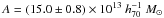 \hbox{$A=(15.0\pm0.8) \times10^{13}~h_{70}^{-1}~M_{\odot}$}