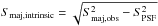 \hbox{$S_{\rm maj,intrinsic} = \sqrt{ S_{\rm maj,obs}^2-S_{\rm PSF}^2}$}