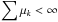 \hbox{$\displaystyle\sum\mu_k<\infty$}