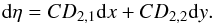 \begin{equation} {\rm d}\eta=CD_{2,1}{\rm d}x+CD_{2,2}{\rm d}y. \end{equation}