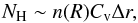 \begin{equation} N_{\mathrm{H}} \sim n(R)C_{\mathrm{v}} \Delta r , \end{equation}