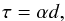 \appendix \setcounter{section}{1} \begin{equation} {\rm \tau = \alpha \it d} , \end{equation}