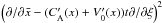 \hbox{$\left({\partial }/{\partial \bar x} - (C_{\rm A}^\prime(x)+V_0^\prime(x))t {\partial }/{\partial \xi}\right)^2$}