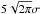 \hbox{$5 \sqrt{2 \pi} \sigma$}