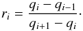 \appendix \setcounter{section}{1} \begin{equation} \label{eq:appa2} r_{i} = \frac{q_{i} - q_{i-1}}{q_{i+1} - q_{i}}\cdot \end{equation}