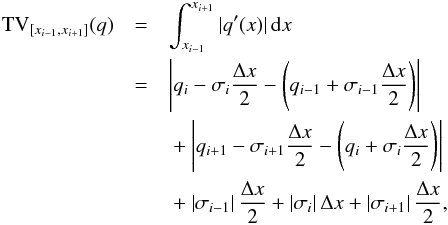 \appendix \setcounter{section}{1} \begin{eqnarray} \label{eq:qTV} \mathrm{TV}_{[x_{i-1}, x_{i+1}]}(q) &=& \int_{x_{i-1}}^{x_{i+1}} |q^{\prime}(x)|\, {\rm d} x\nonumber \\ &=& \left|q_{i} - \sigma_{i}\frac{\Delta x}{2} - \left(q_{i-1} + \sigma_{i-1}\frac{\Delta x}{2}\right)\right|\nonumber \\ &&{}+\left|q_{i+1} - \sigma_{i+1}\frac{\Delta x}{2} - \left(q_{i} + \sigma_{i}\frac{\Delta x}{2}\right)\right|\nonumber \\ &&{}+\left|\sigma_{i-1}\right|\frac{\Delta x}{2} + \left|\sigma_{i}\right|\Delta x + \left|\sigma_{i+1}\right|\frac{\Delta x}{2} , \end{eqnarray}