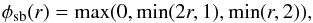 \begin{equation} \label{eq:sl_superbee} \phi_\mathrm{sb}(r) = \max(0,\min(2r,1),\min(r,2)), \end{equation}